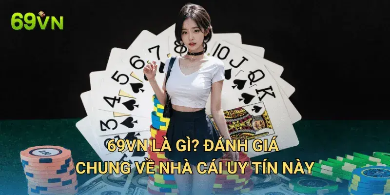 Review 69VN Details 2025 Login & Experience
